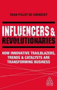 Influencers and Revolutionaries