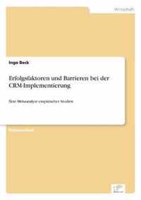 Erfolgsfaktoren und Barrieren bei der CRM-Implementierung