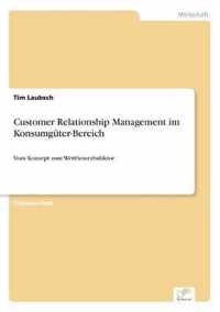 Customer Relationship Management im Konsumguter-Bereich