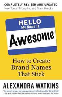 Hello, My Name is Awesome