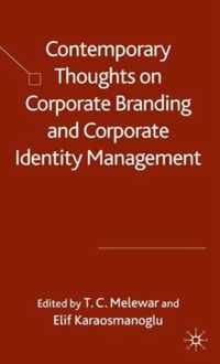 Contemporary Thoughts on Corporate Branding and Corporate Identity Management