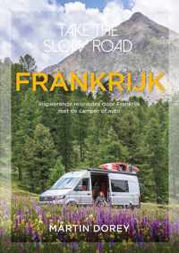 Take the slow road  -   Frankrijk