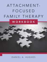 Attachment-Focused Family Therapy Workbook