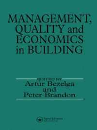 Management, Quality and Economics in Building