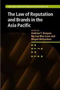 Law Of Reputation And Brands In The Asia Pacific