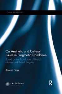 On Aesthetic and Cultural Issues in Pragmatic Translation