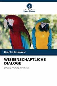 Wissenschaftliche Dialoge