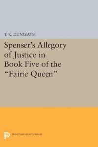 Spenser`s Allegory of Justice in Book Five of the Fairie Queen