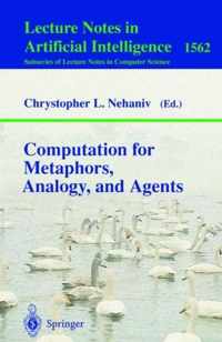 Computation for Metaphors, Analogy, and Agents