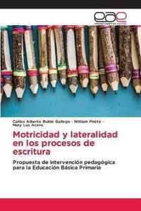 Motricidad y lateralidad en los procesos de escritura