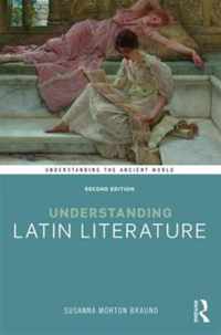 Understanding Latin Literature