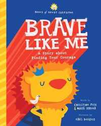 Brave Like Me