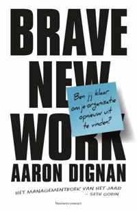 Brave New Work