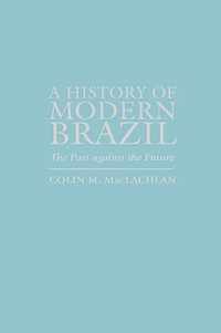 A History of Modern Brazil