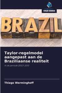 Taylor-regelmodel aangepast aan de Braziliaanse realiteit