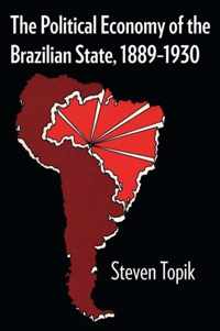 The Political Economy of the Brazilian State, 1889-1930