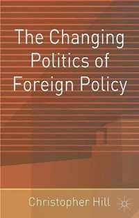 The Changing Politics of Foreign Policy