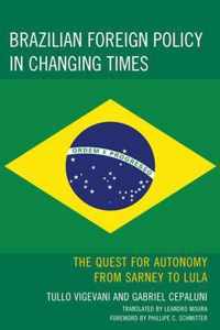 Brazilian Foreign Policy in Changing Times