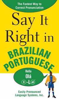 Say It Right in Brazilian Portuguese