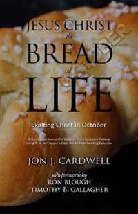 Jesus Christ, the Bread of Life