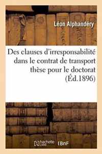 Des Clauses d'Irresponsabilite Dans Le Contrat de Transport