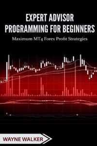 Expert Advisor Programming for Beginners