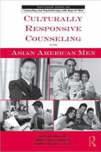 Culturally Responsive Counseling with Asian American Men