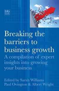 Breaking the Barriers to Business Growth