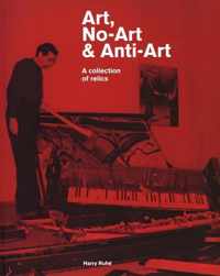 Art, No-Art & Anti-Art