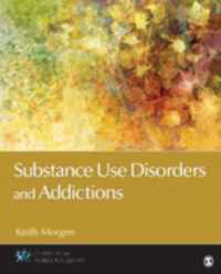 Substance Use Disorders and Addictions