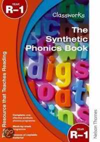 Classworks the Synthetic Phonics Book Year R-1