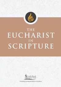 The Eucharist in Scripture