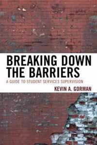 Breaking Down the Barriers