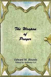 The Weapon of Prayer