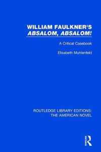 William Faulkner's Absalom, Absalom!