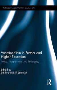 Vocationalism in Further and Higher Education