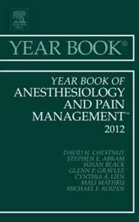 Year Book of Anesthesiology and Pain Management 2012