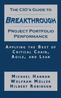 The CIO's Guide to Breakthrough Project Portfolio Performance