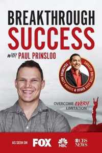 Breakthrough Success with Paul Prinsloo