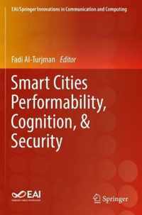 Smart Cities Performability, Cognition, & Security