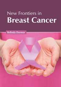 New Frontiers in Breast Cancer