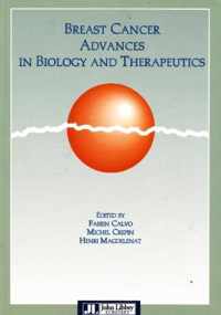 Breast Cancer Advances in Biology & Therapeutics