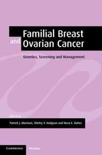 Familial Breast and Ovarian Cancer