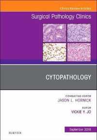 Cytopathology, An Issue of Surgical Pathology Clinics