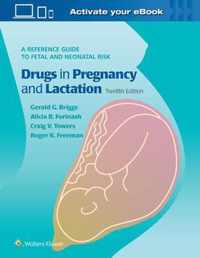 Briggs Drugs in Pregnancy and Lactation