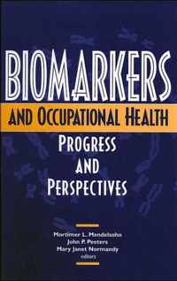 Biomarkers and Occupational Health