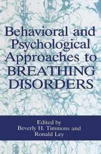 Behavioral and Psychological Approaches to Breathing Disorders