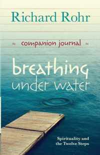 Breathing Under Water Companion Journal