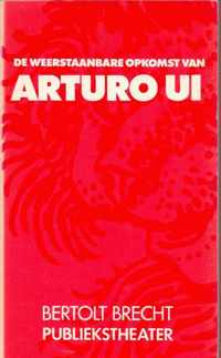 De weerstaanbare opkomst van arturo ui