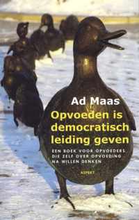 Opvoeden is democratisch leiding geven